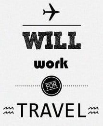 Will Work for Travel